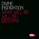 Divine Inspiration - What Will Be, Will Be (Destiny)
