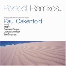 (V.A.) Works Remixed by Paul Oakenfold - Perfect Remixes Vol. 1