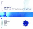 LMC vs U2 - Take Me To The Clouds Above