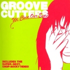 Groove Cutters - We Close Our Eyes
