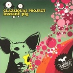 CLAZZIQUAI PROJECT - instant pig