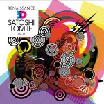 (V.A.) mixed by Satoshi Tomiie - Renaissance 3D: SATOSHI TOMIIE