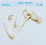 (V.A.) mixed by James Holden - At The Controls