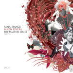 (V.A.) mixed by Sandy Rivera - "RENAISSANCE THE MASTERS SERIES PART 8: SANDY RIVERA"