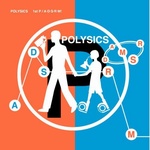 POLYSICS - 1st P �^ A�ED�ES�ER�EM!