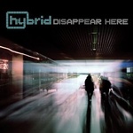 hybrid - DISAPPEAR HERE