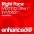 Right Face - Morning Dew�^In Motion