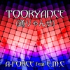 A-Force feat. E.M.C - TOORYANSE (�ʂ���)