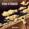 Store N Forward - LISTEN TO LIFE